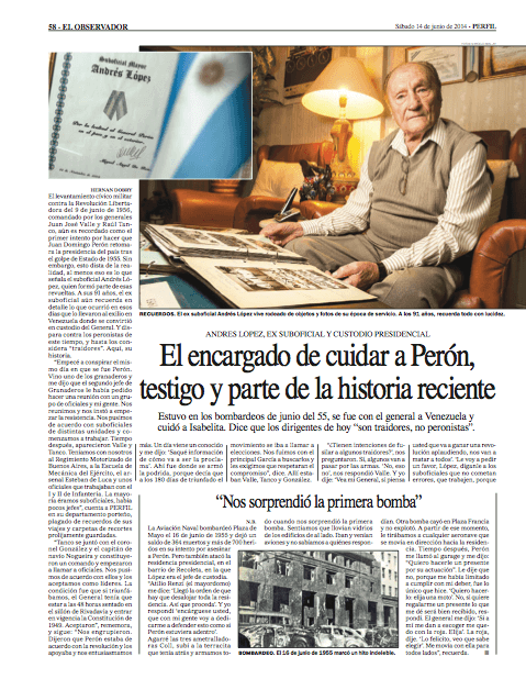 El encargado de cuidar a Perón, testigo y parte de la historia reciente.